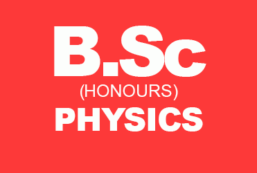 B.Sc (Honours) Physics