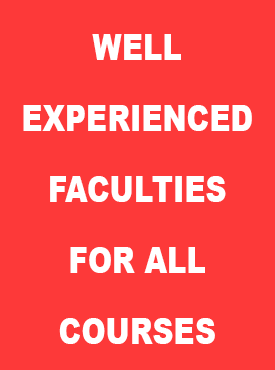Well Experienced faculties for all Courses